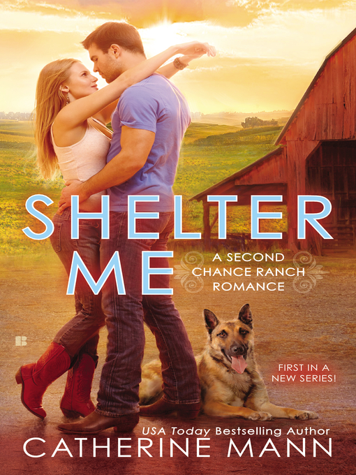 Title details for Shelter Me by CATHERINE MANN - Available
